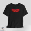Call Her Daddy Shirt