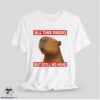 All This Radio But Still No Head Shirt 4 All This Radio But Still No Head Shirt