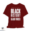Built by Black History Elavated By Black Voices Shirt