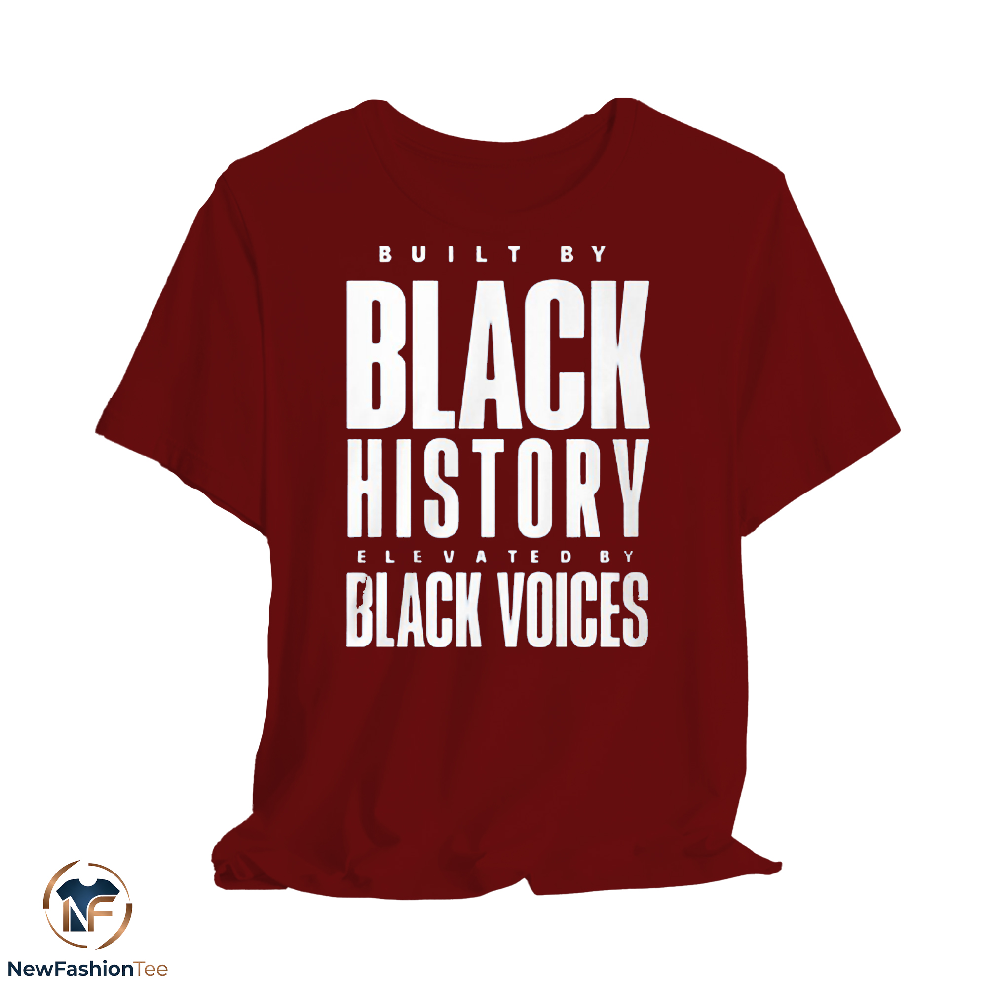 Built by Black History Elavated By Black Voices Shirt 11 Built by Black History Elavated By Black Voices Shirt