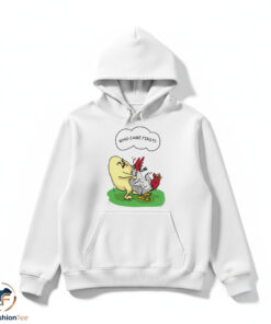 Chicken Egg Who Came First Shirt