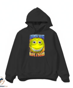 I Definitely Do Not Have A Bomb Shirt 4 1hdmk 89