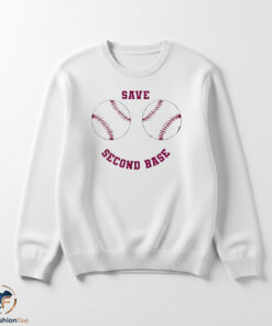 Save Second Base Shirt 5 Save Second Base Shirt