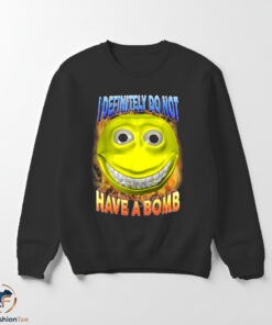 I Definitely Do Not Have A Bomb Shirt 5 I Definitely Do Not Have A Bomb Shirt