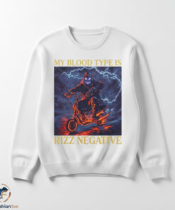 My Blood Type Is Rizz Negative Shirt 7 My Blood Type Is Rizz Negative Shirt