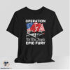 Operation Epic Fury We The People 47 Flag American Shirt