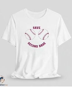 Save Second Base Shirt