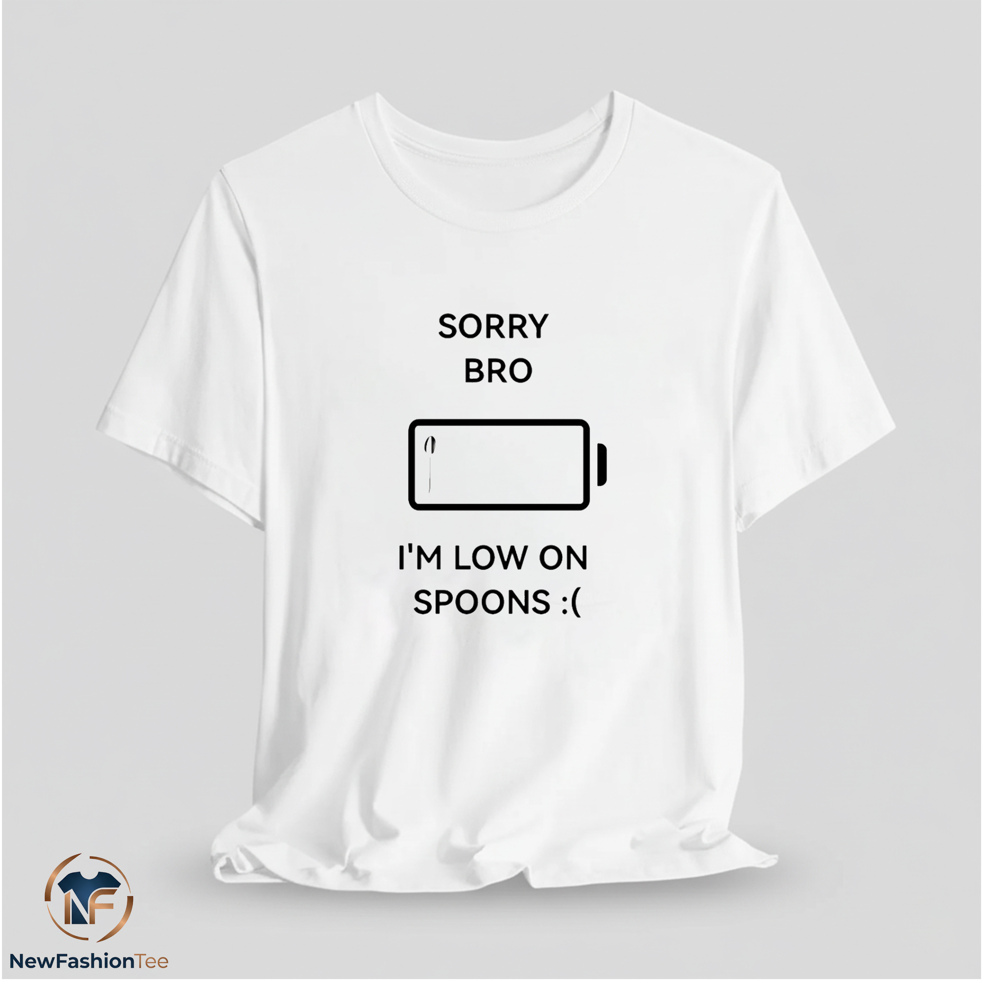 Sorry Bro I’m Low On Spoons Shirt 11 Sorry Bro I’m Low On Spoons Shirt