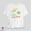 Taurus strong loyal cuddly juicy lovin’ shirt 7 Taurus strong loyal cuddly juicy lovin’ shirt