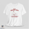 In My Silent Era I’ve Got Nothing To Say To You Hoes Goose shirt 6 In My Silent Era I’ve Got Nothing To Say To You Hoes Goose shirt