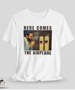 Here Comes The Airplane Shirt
