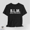 BLM Bang Latina Milfs Shirt 7 BLM Bang Latina Milfs Shirt