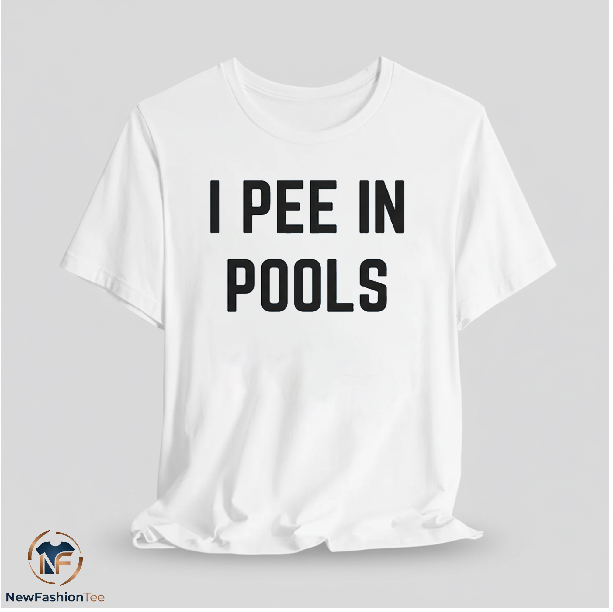 I Pee In Pools Shirt 11 I Pee In Pools Shirt