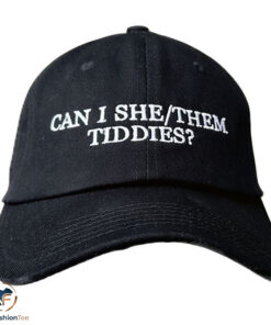 Can I She/Them Tiddies Hat