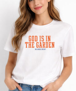 2026 Big Knick Energy God Is In The Garden Shirt 2