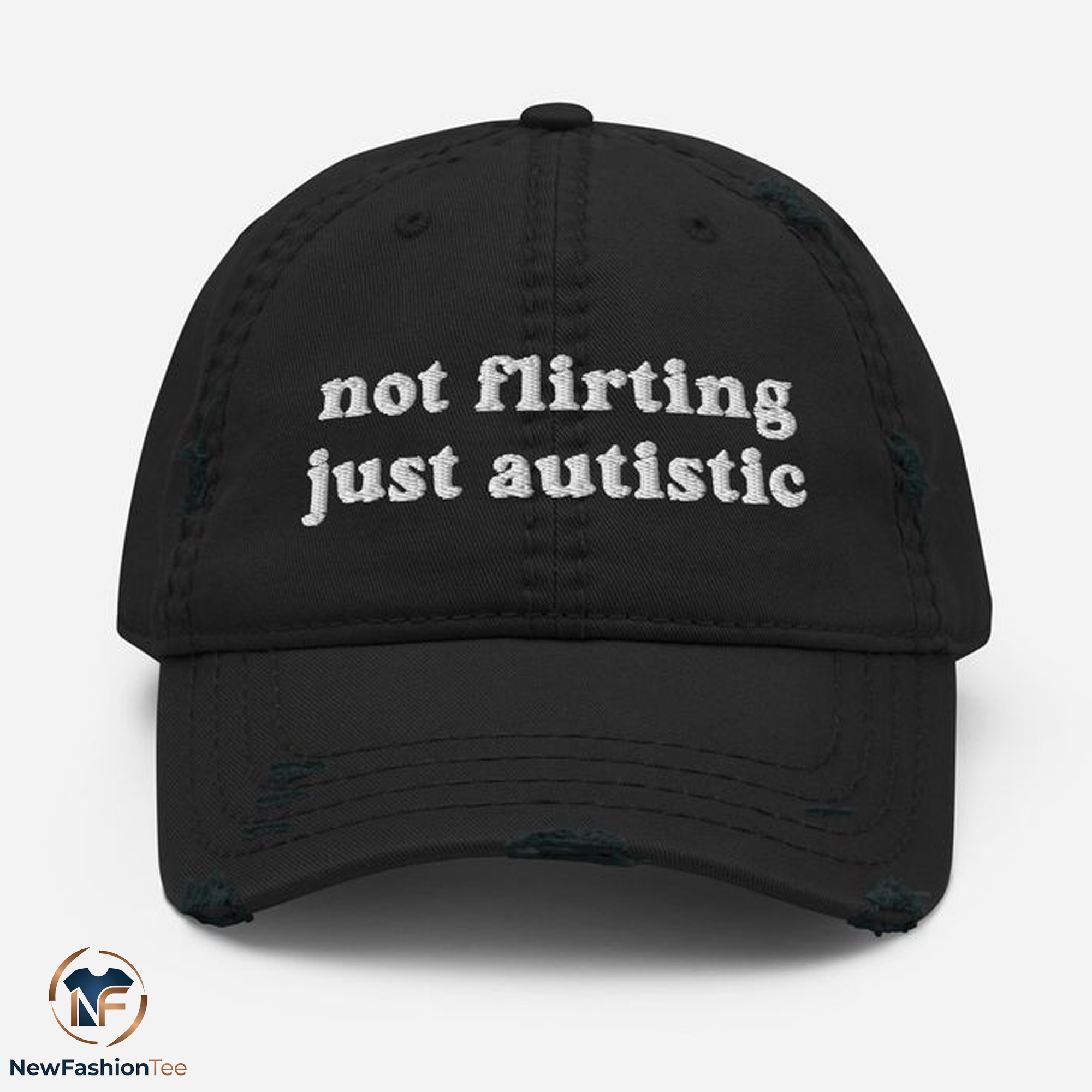 Not Flirting Just Autistic Hat 9 Not Flirting Just Autistic Hat