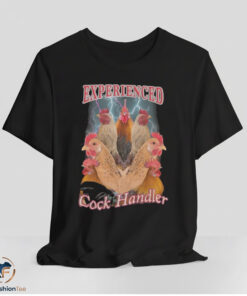 Experienced Cock Handler Shirt
