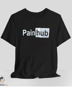 Pain Hub Shirt