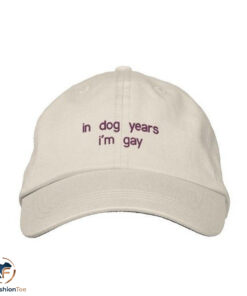 In Dog Years I'm Gay Hat