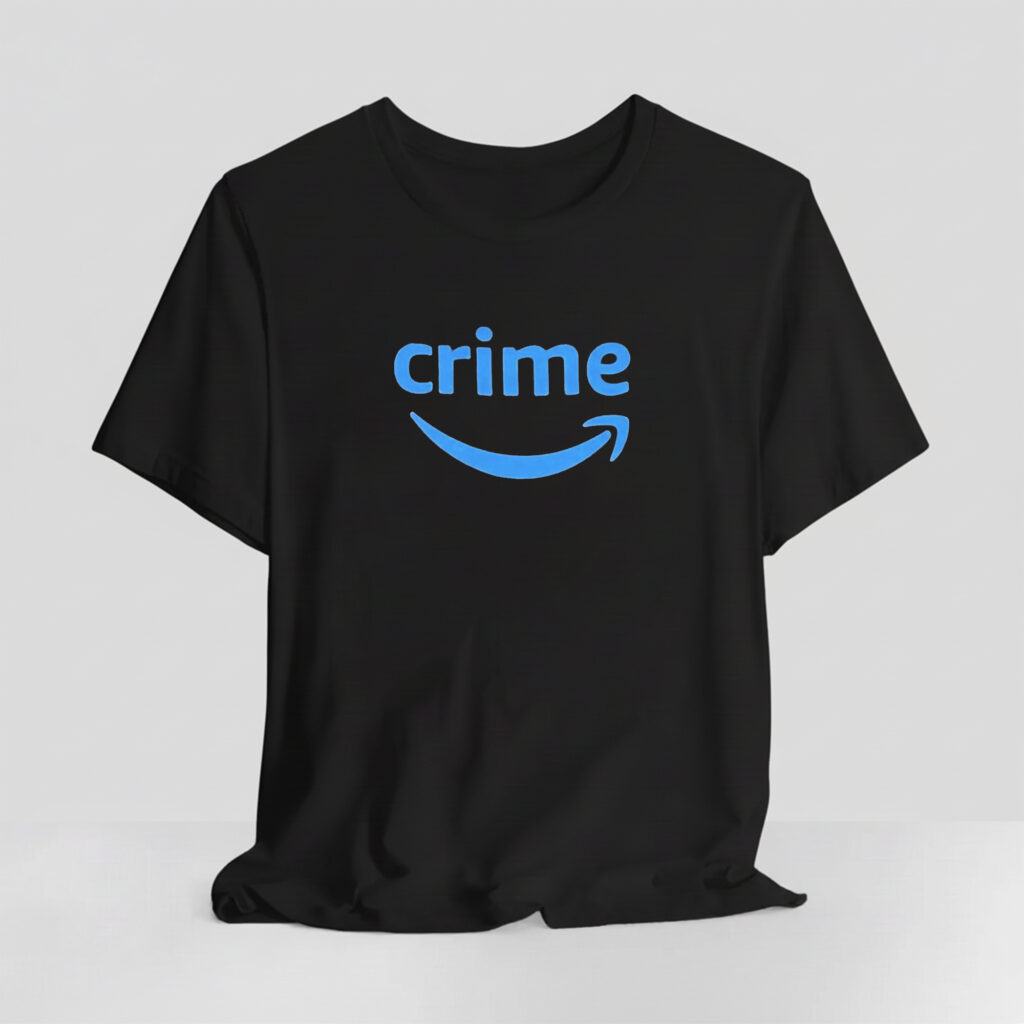Amazon Crime Shirt