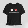 Atlanta Braves Foundation Be Kind To Everyone Shirt