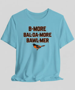 Orioles B More Bal Da More Bawl Mer Shirt 1