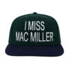 I Miss Mac Miller Hat 5 I Miss Mac Miller Hat