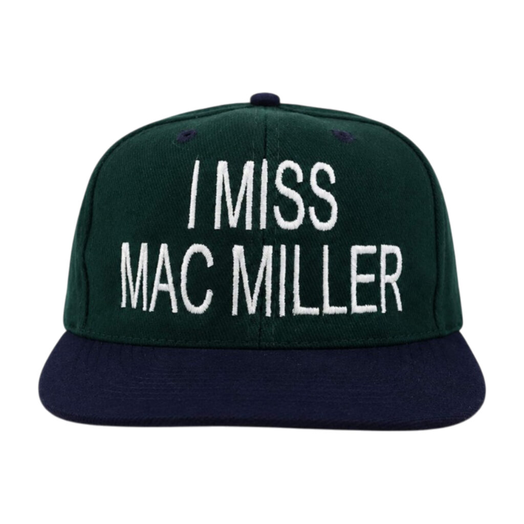 I Miss Mac Miller Hat 9 I Miss Mac Miller Hat