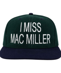 I Miss Mac Miller Hat
