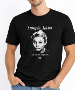Lumpia Adobo I Ate It Every Single Day Shirt 1