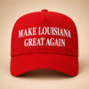 Make Louisiana Great Again Hat 5 Make Louisiana Great Again Hat