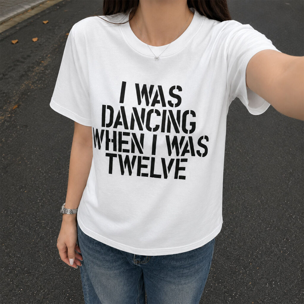 Dancing When I Was Twelve Music Shirt 9 Dancing When I Was Twelve Music Shirt