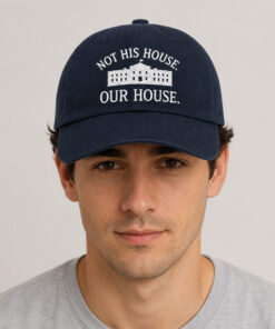 Hillary Clinton Not His House Our House Hat 2 1