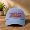 I Dont Like Being Told What To Do Unless Im Naked Hat 1