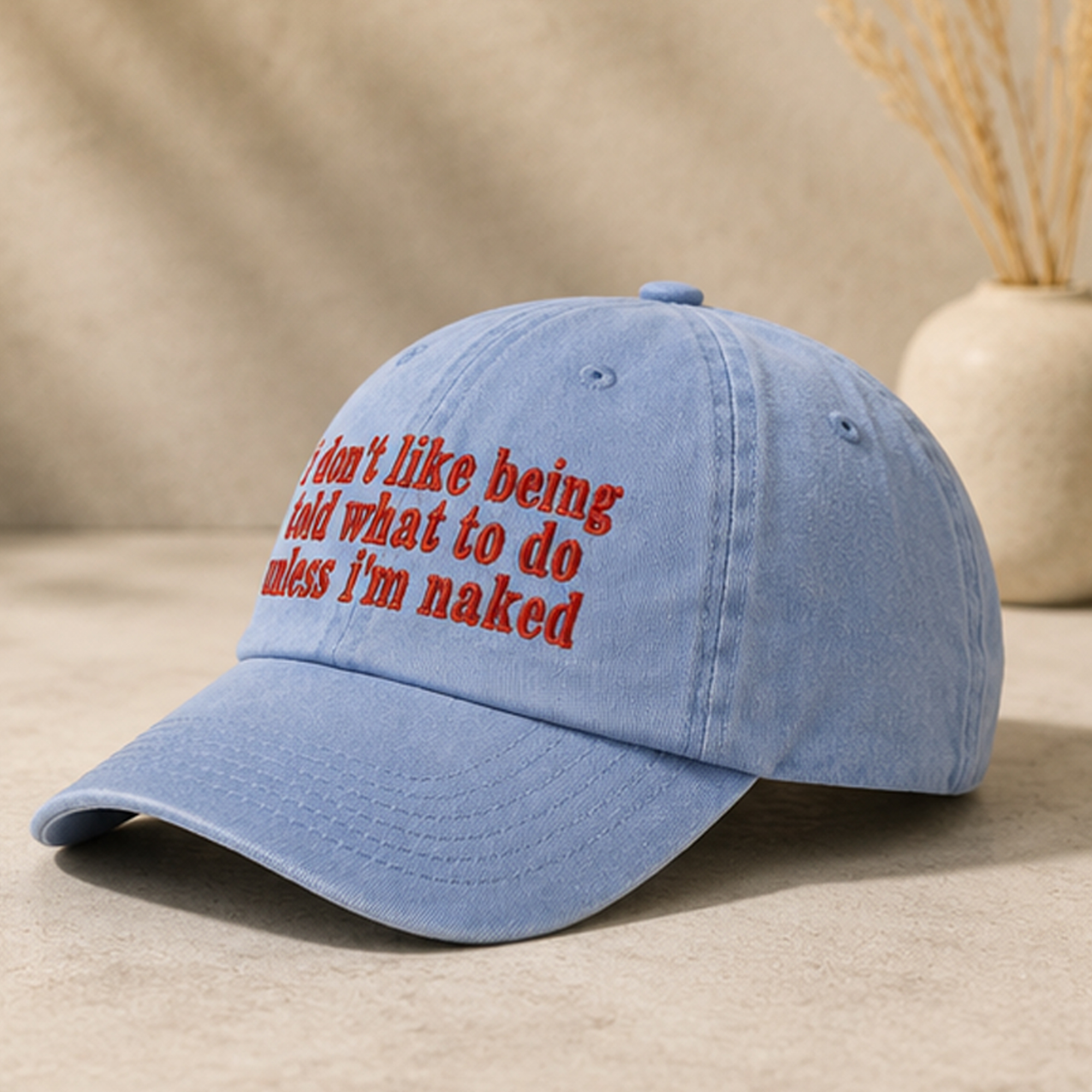 I Don't Like Being Told What To Do Unless I'm Naked Hat 2 I Don't Like Being Told What To Do Unless I'm Naked Hat - Image 2