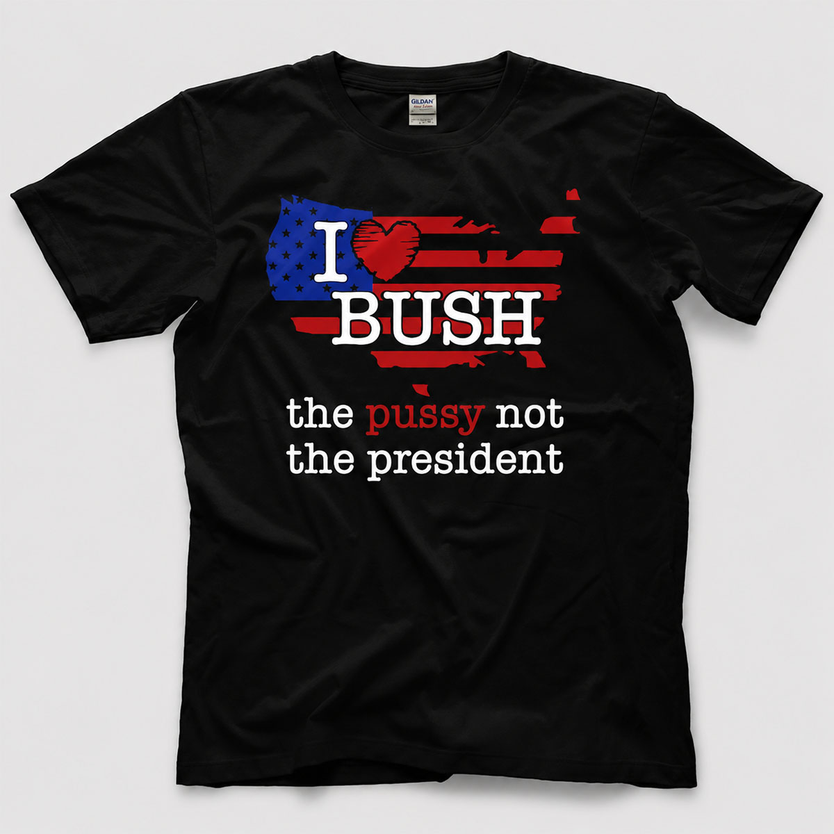 I Love Bush Not The President Retro Comedy Shirt 2 I Love Bush Not The President Retro Comedy Shirt - Image 2
