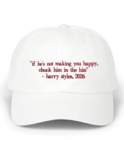 If He's Not Making You Happy Chuck Him In The Bin Hat 3 If Hes Not Making You Happy Chuck Him In The Bin Hat