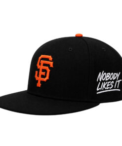 SF Giants Nobody Likes It Snapback Hat