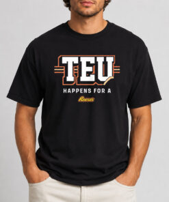 TEU Happens For A Reese's Shirt