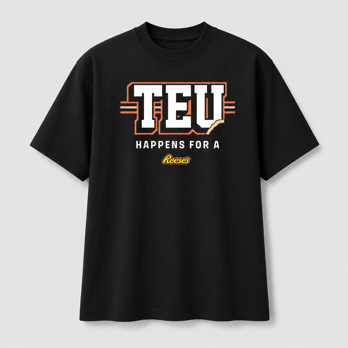 TEU Happens For A Reese's Shirt 2 TEU Happens For A Reese's Shirt - Image 2