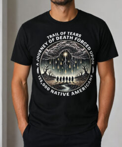 Trail Of Tears Remembrance Native American History Shirt