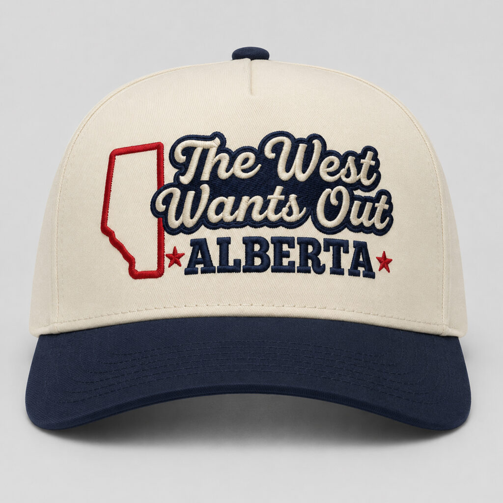 2026 The West Wants Out Alberta Hat