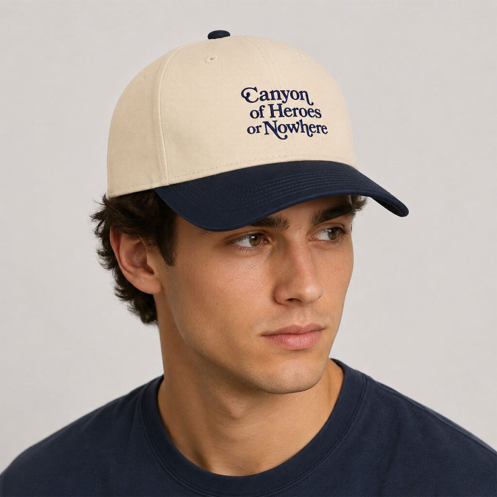 Canyon Of Heroes Or Nowhere Hat 13 Canyon Of Heroes Or Nowhere Hat 1