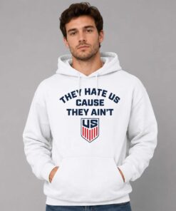 They Hate Us Cause They Ain't US Soccer Shirt 7 They Hate Us Cause They Aint US Soccer Shirt 1