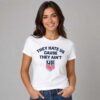 They Hate Us Cause They Ain't US Soccer Shirt 8 They Hate Us Cause They Aint US Soccer Shirt 2