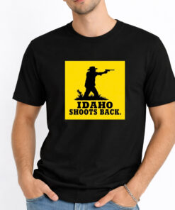Idaho Shoots Back Shirt 4 Idaho Shoots Back Shirt 1