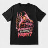 Nicki Minaj Guess Who's Playing Freddy T-Shirts 4 Nicki Minaj Guess Whos Playing Freddy T Shirts